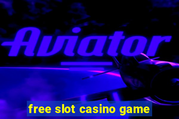 free slot casino game