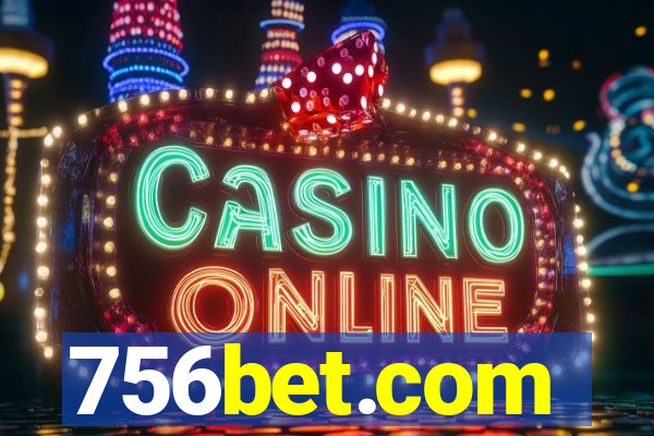 756bet.com