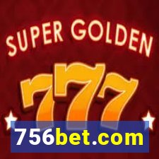 756bet.com