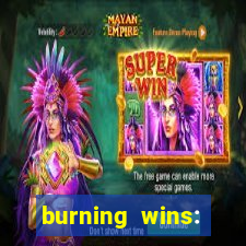 burning wins: classic 5 lines slot recension