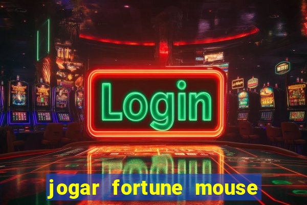 jogar fortune mouse demo grátis