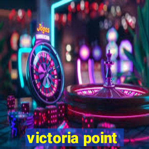 victoria point