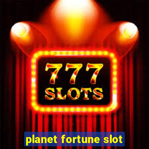 planet fortune slot