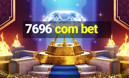 7696 com bet