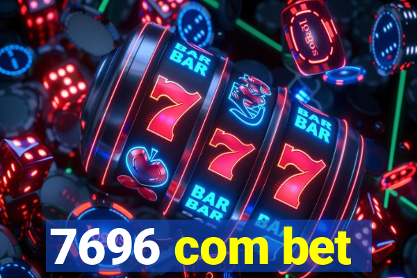 7696 com bet