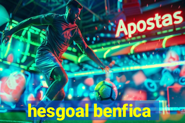 hesgoal benfica