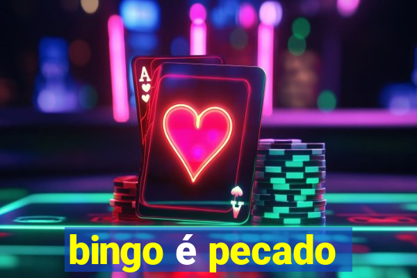 bingo é pecado