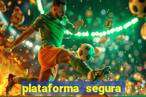 plataforma segura de jogos para ganhar dinheiro