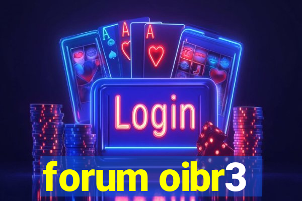 forum oibr3