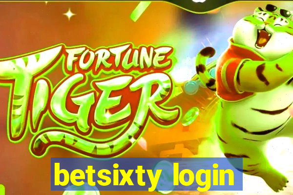 betsixty login