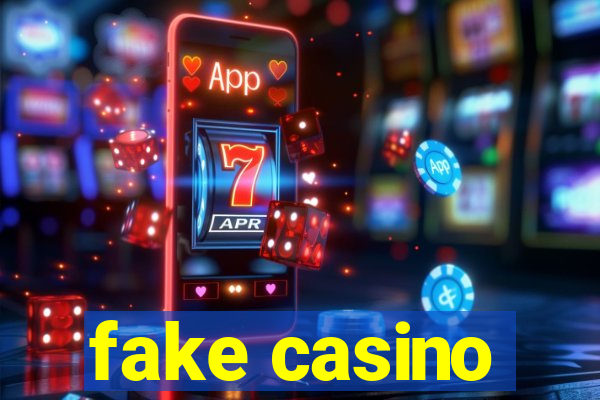 fake casino