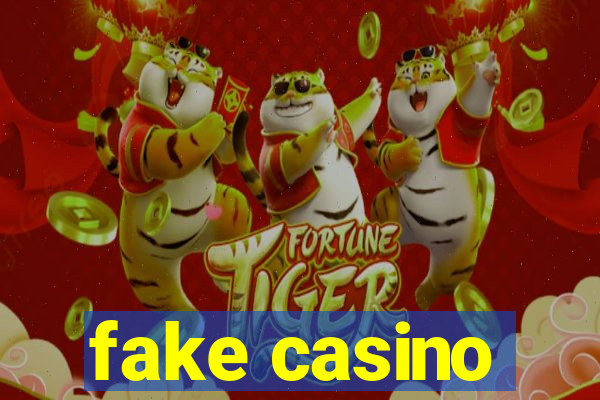 fake casino