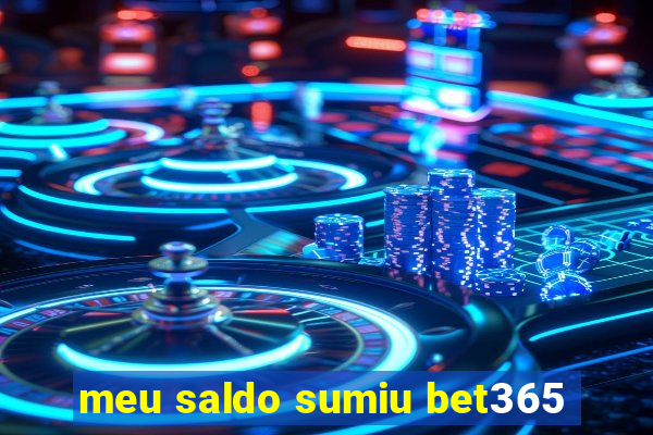 meu saldo sumiu bet365