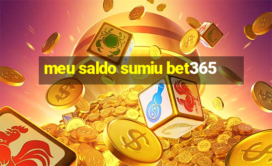 meu saldo sumiu bet365