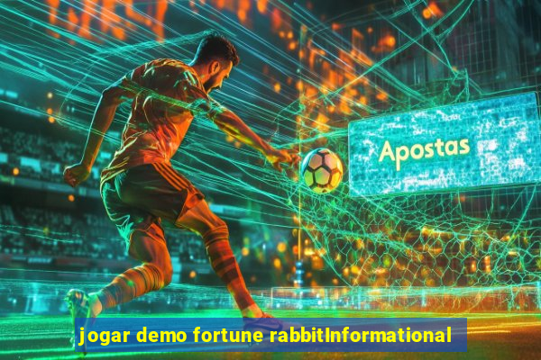 jogar demo fortune rabbitInformational