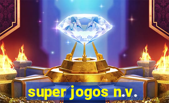 super jogos n.v.