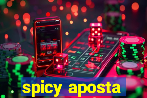 spicy aposta