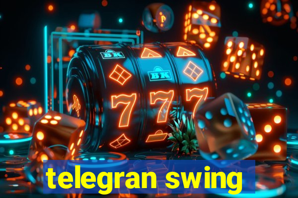 telegran swing