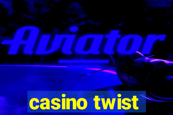 casino twist