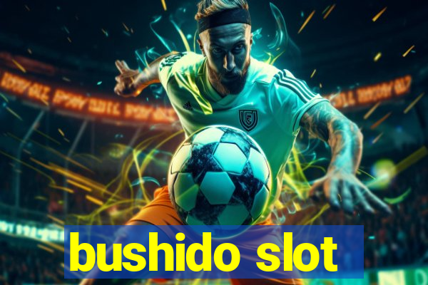 bushido slot