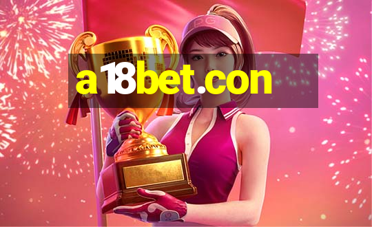 a18bet.con