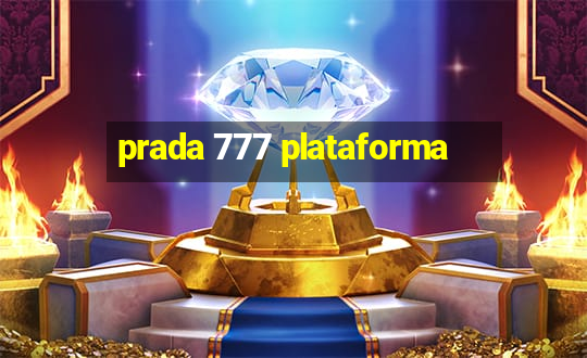 prada 777 plataforma