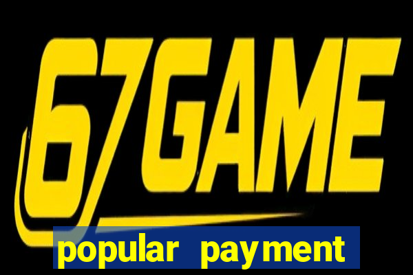 popular payment methods online casinos