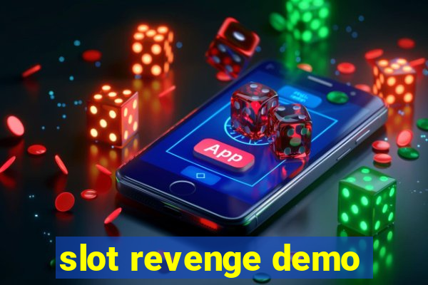 slot revenge demo