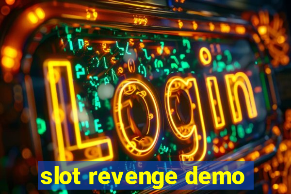 slot revenge demo