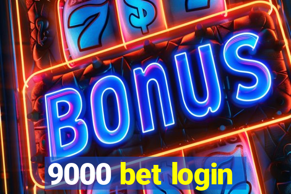 9000 bet login