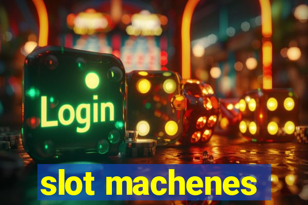 slot machenes