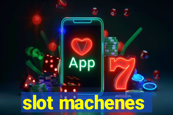 slot machenes