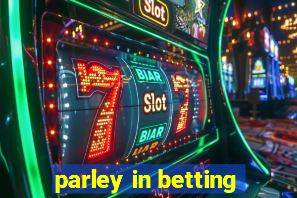 parley in betting