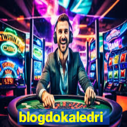 blogdokaledri