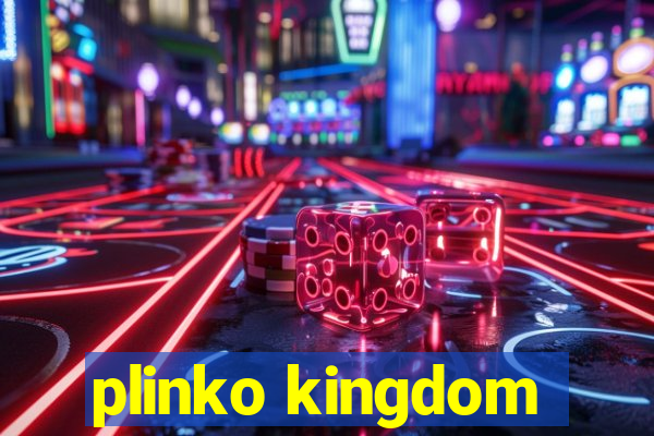 plinko kingdom