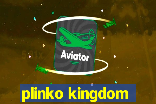 plinko kingdom