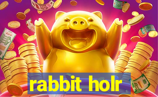 rabbit holr