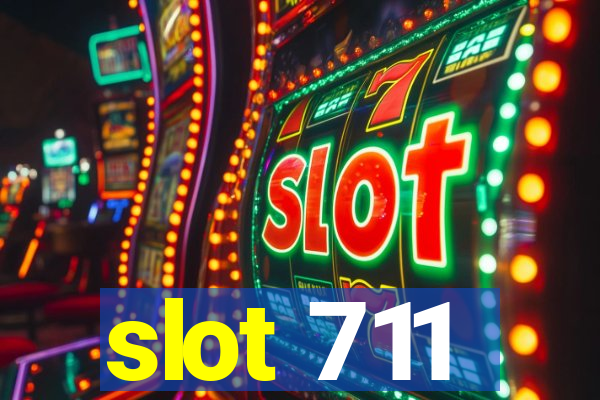 slot 711