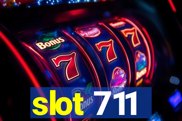 slot 711