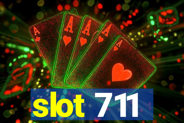 slot 711