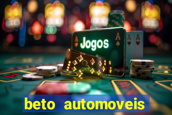 beto automoveis charqueadas rs