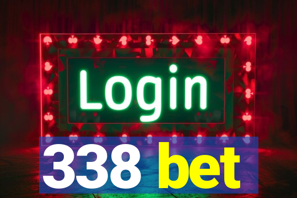 338 bet