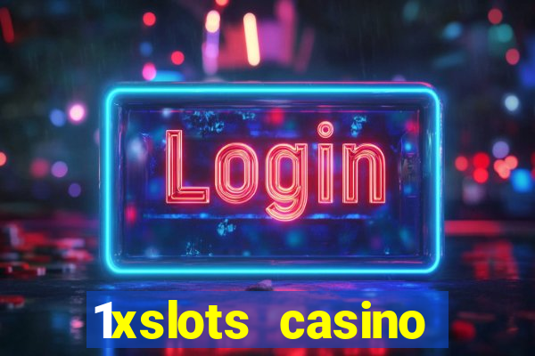 1xslots casino бездепозитный бонус