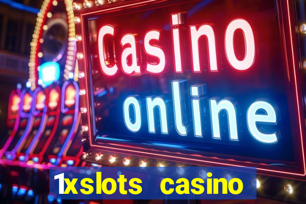 1xslots casino бездепозитный бонус