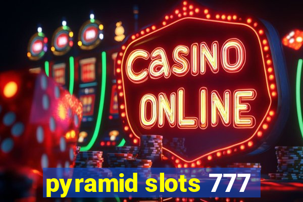 pyramid slots 777