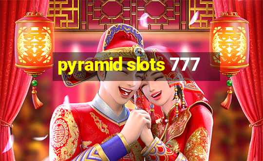 pyramid slots 777