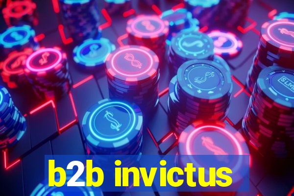 b2b invictus