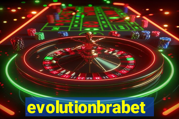 evolutionbrabet