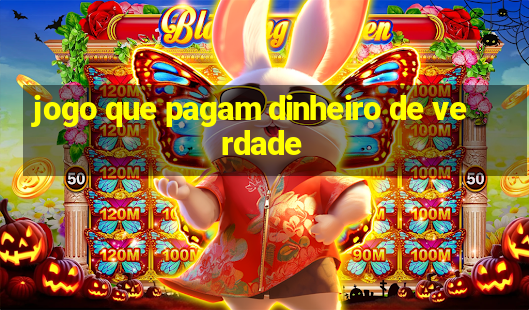 jogo que pagam dinheiro de verdade