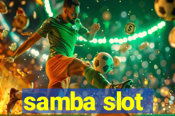 samba slot